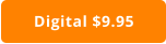 Digital $9.95