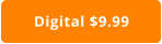 Digital $9.99